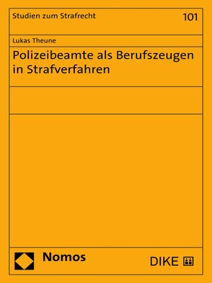 cover image of Polizeibeamte als Berufszeugen in Strafverfahren